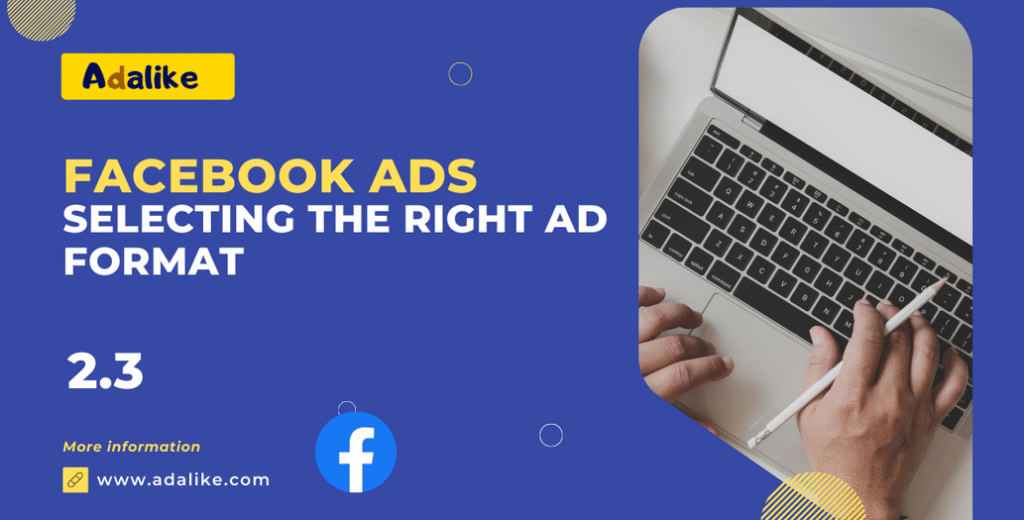 Selecting the Right Ad Format